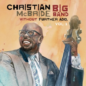 MCBRIDE, CHRISTIAN - WITHOUT FURTHER ADO, VOL 1