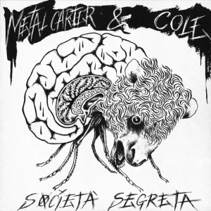 Metal Carter - SOCIETA SEGRETA (1 x LP)