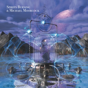 Michael Moorcock,Spirits Burning - AN ALIEN HEAT (1 x CD)