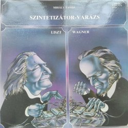 Mihály Tamás ‎– албум Szintetizátor-Varázs