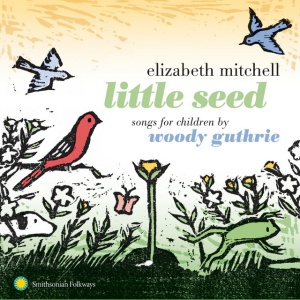 MITCHELL, ELIZABETH - LITTLE SEED. SONGS FOR CHILDREN BY