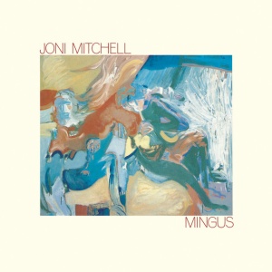 MITCHELL, JONI - MINGUS