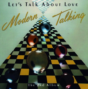 MODERN TALKING - Let's Talk About Love