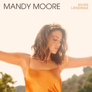 MOORE, MANDY - SILVER LANDINGS