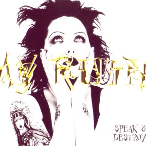 MY RUIN - SPEAK & DESTROY
