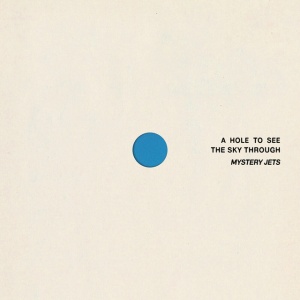 Mystery Jets - HOLE TO SEE THE SKY TH... (1 x LP)