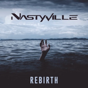 Nastyville - REBIRTH (1 x CD)