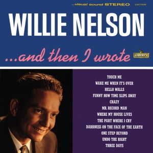 NELSON, WILLIE - AND THEN I WROTE