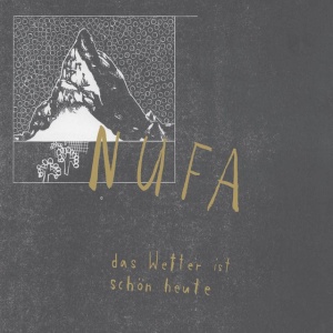 Nufa - DAS WETTER IST SCHON HEUTE (1 x CD)