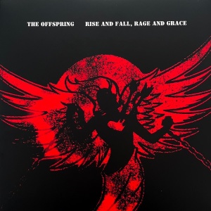 OFFSPRING - RISE AND FALL, RAGE AND GRACE