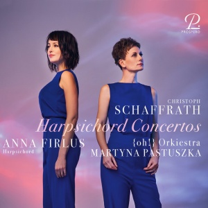 Oh! Orkiestra - SCHAFFRATH: HARPSICHORD CONCERTOS (1 x CD)