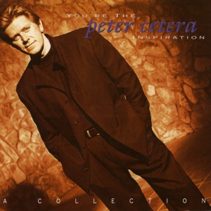 Peter Cetera - YOU'RE THE INSPIRATION... (1 x LP)