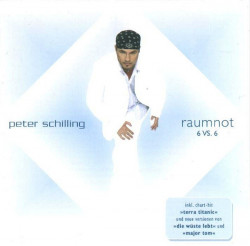 Peter Schilling ‎– албум Raumnot 6 VS. 6 (CD)