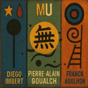 Pierre Goualch trio - MU (1 x CD)