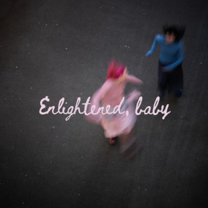 POM - ENLIGHTENED, BABY (1 x LP)