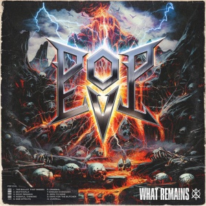 POP EVIL - WHAT REMAINS