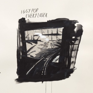 POP, IGGY - EVERY LOSER