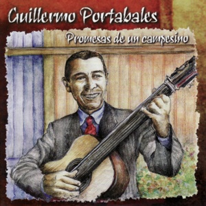 PORTABALES, GUILLERMO - PROMESAS DE UN CAMPESINO