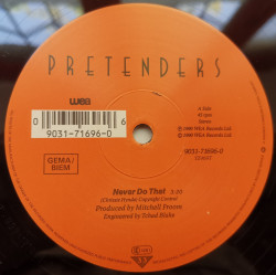 Pretenders – сингъл Never Do That - Img 3