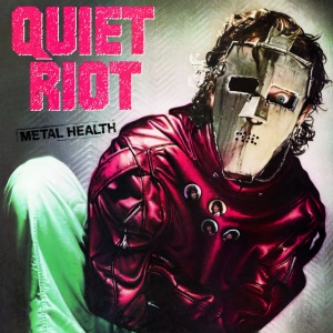 QUIET RIOT - Metal Health