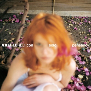 RED, AXELLE - CON SOLO PENSARLO