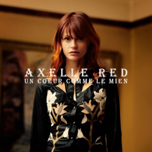 RED, AXELLE - UN COEUR COMME LE MIEN