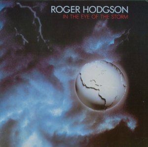 ROGER HODGSON - IN THE EYE OF THE STORM