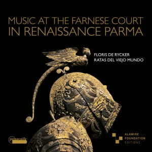 RYCKER, FLORIS DE - MUSIC AT THE FARNESE COURT IN RENAISSANCE PARMA