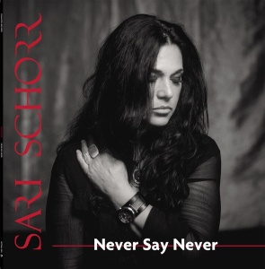 Sari Schorr – албум Never Say Never