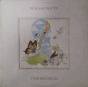 Seals and Crofts – албум Unborn Child