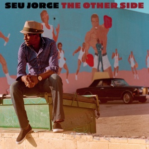 Seu Jorge - OTHER SIDE (1 x LP)