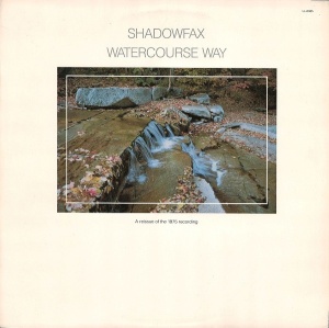 Shadowfax – албум Watercourse Way