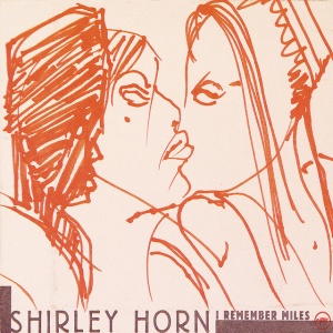 Shirley Horn - I REMEMBER MILES (1 x CD)