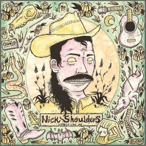SHOULDERS, NICK - LONELY LIKE ME