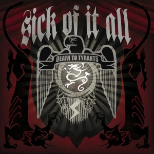 Sick Of It All - DEATH TO TYRANTS (1 x LP)