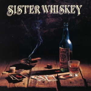 Sister Whiskey - LIQUOR & POKER (1 x CD)