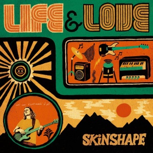 SKINSHAPE - LIFE & LOVE