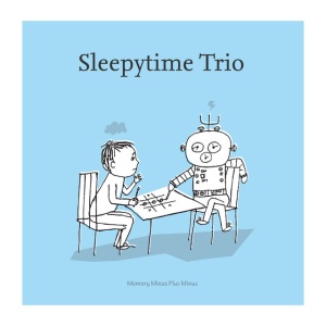 Sleepytime Trio - MEMORY MINUS PLUS MIN (1 x LP)