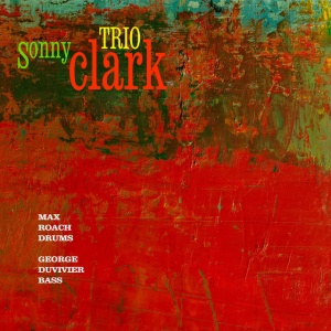 SONNY CLARK TRIO - SONNY CLARK TRIO