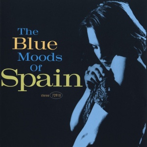 SPAIN - THE BLUE MOODS OF SPAIN