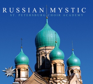 ST. PETERSBURG CHOIR A... - RUSSIAN MYSTIC