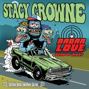 STACY CROWNE - RADAR LOVE/DEAD OF NIGHT
