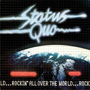 STATUS QUO - ROCKIN' ALL OVER THE WORLD