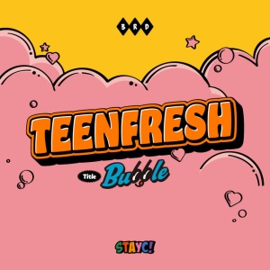 STAYC - TEENFRESH