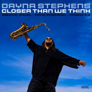 STEPHENS, DAYNA - CLOSER THAN WE THINK