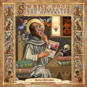 Swamp Dogg - SWAMP DOGG CONTEMPLATES THE AFTERLIFE (1 x LP)