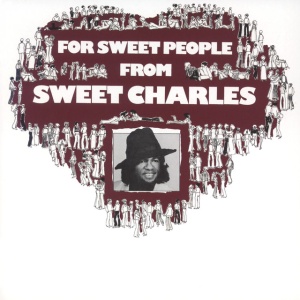 Sweet Charles Sherrell - FOR SWEET PEOPLE FROM (1 x LP)