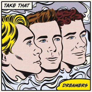 Take That - DREAMERS (1 x CD)