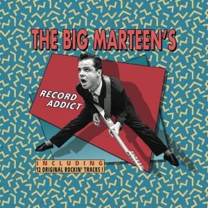 The Big Marteen's - RECORD ADDICT (1 x LP)