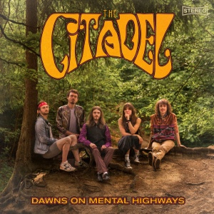 The Citadel - DAWNS ON MENTAL HIGHWAYS (1 x LP)